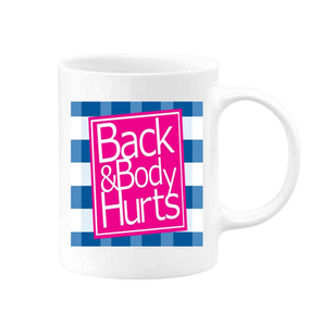 BACK AND BODY HURTS