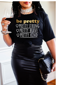 Be Pretty